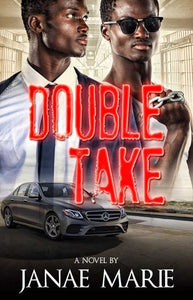 Double Take E-Book 4.99 - Janae Marie Books